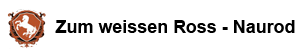 Zum Weissen Ross – Naurod